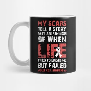 My Scars Tell A Story Mug